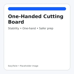 EasyTwist — One-Handed Cutting Board