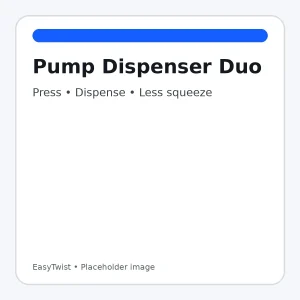 EasyTwist — Pump Dispenser Duo