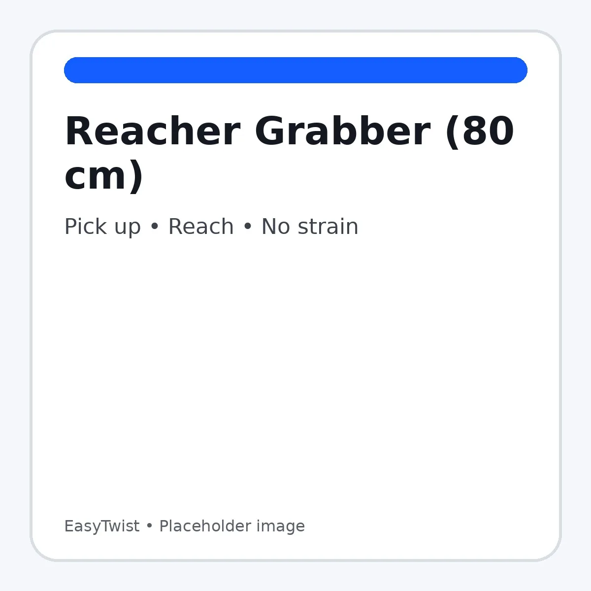 EasyTwist — Reacher Grabber (80 cm)